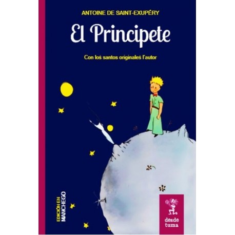El principito manchego. El principete. Desde Tuma