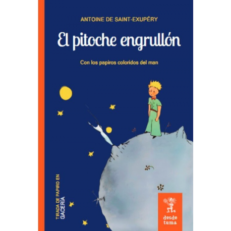 El principito gacería. El pitoche engrullón (azul)