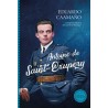 ANTOINE DE SAINT-EXUPÉRYLA BIOGRAFÍA DEFINITIVA DEL AUTOR DE EL PRINCIPITO.Caamaño