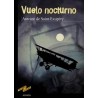 VUELO NOCTURNO. ANTOINE DE SAINT-EXUPERY