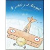 El piloto y el Principito. La vida de Atonie de Saint-Exupéry