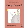 El Principito en Dialecto Polaco. Książę Szaranek . Tintenfass