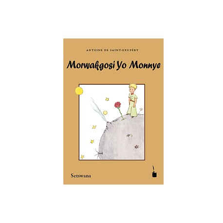 Morwakgosi Yo Monnye (El Principito en SestWana)