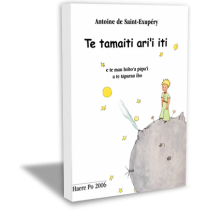 Te tamaiti ari'i iti - El Principito en Tahitiano
