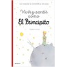Vivir y sentir como El principito. Stéphane Garnier.  MONTENA