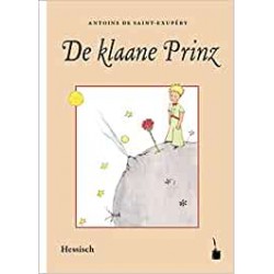 De klaane Prinz - El Principito en Hessisch
