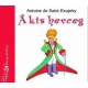 A Kis Herceg. El Principito húngaro- Audio CD