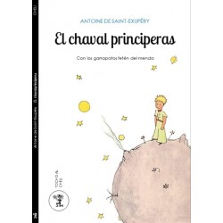 El principito en cheli. El chaval principeras. Libros desde Tuma. 2 Edición